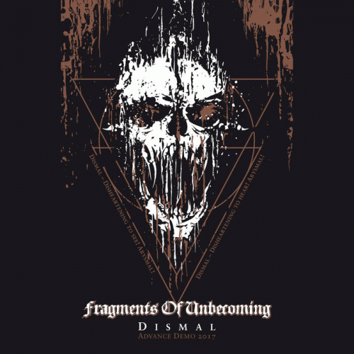 Fragments Of Unbecoming : Dismal - Advanced Demo 2017